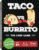 Taco vs Burrito – The Wildly Popular Surprisingly Strategic Card Game